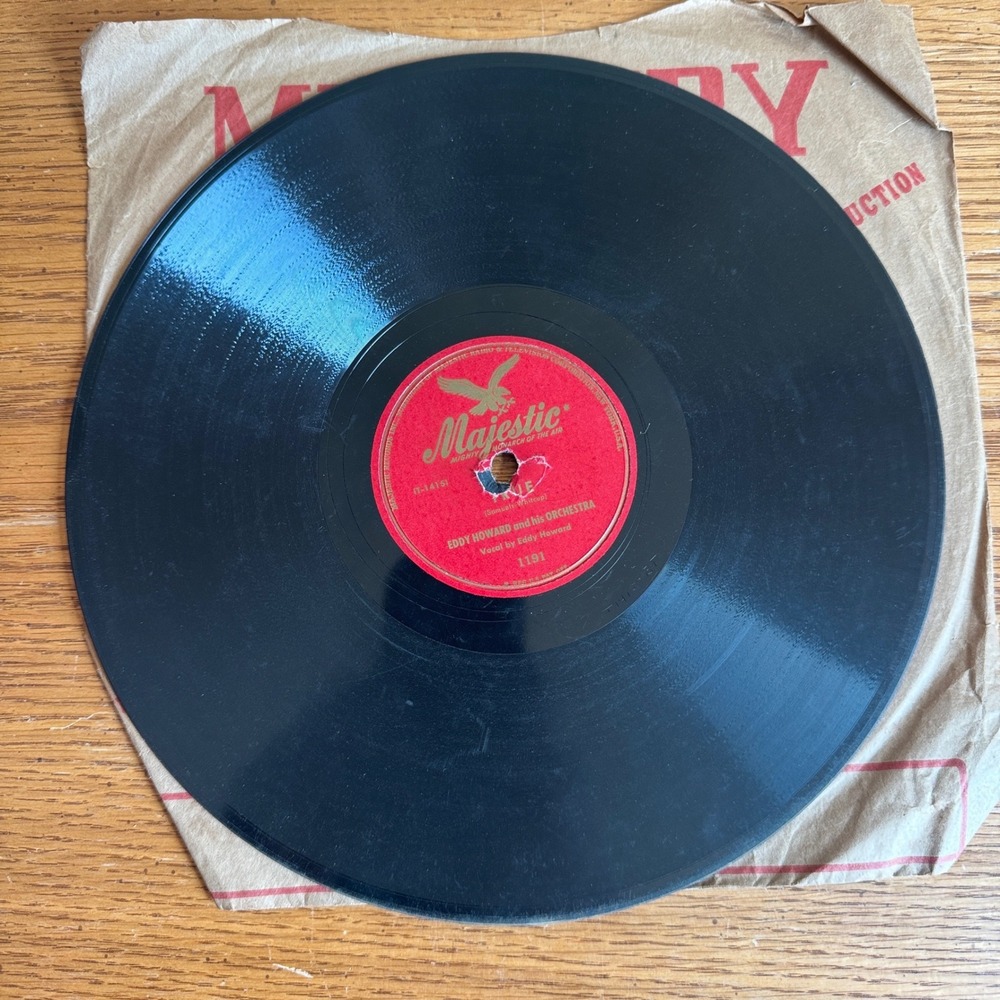 Eddy‎ Howard and his Orchestra Now Is The Hour True 78 RPM Majestic 1191 Record